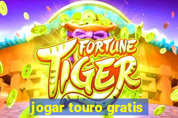 jogar touro gratis